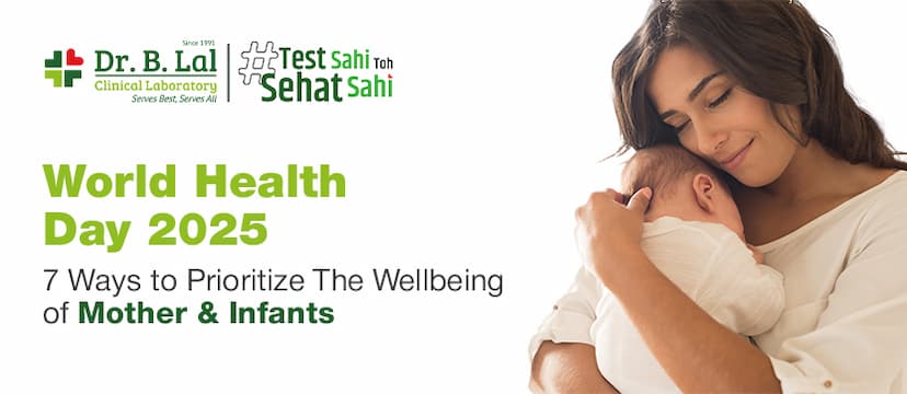 World Health Day 2025: 7 Ways to Prioritize The Wellbeing of Mother & Infants