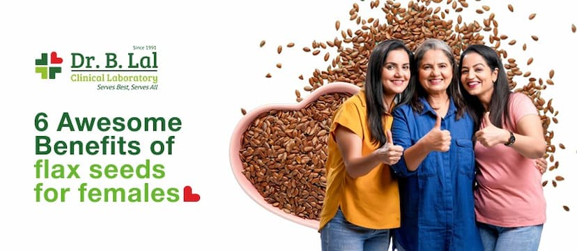 Flax Seeds Benefits for Women: 6 Reasons to Add Them to Your Diet Today