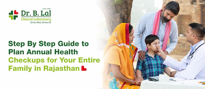 Annual Health Checkup Guide for Families in Rajasthan