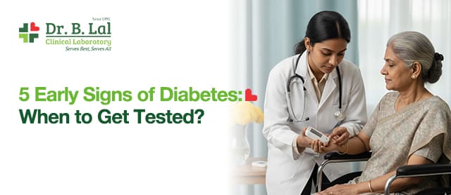 5 Early Signs of Diabetes: When to Get Tested?