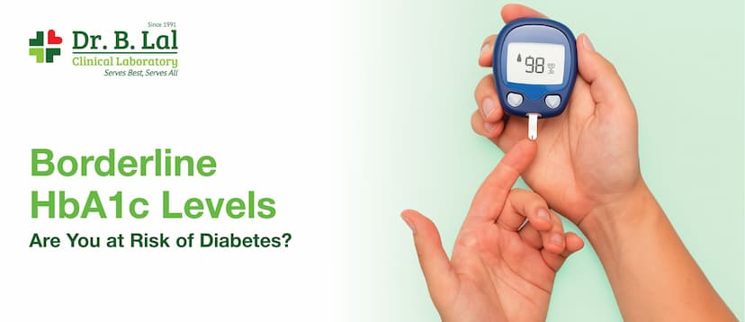 Borderline HbA1c Levels: Are You at Risk of Diabetes?